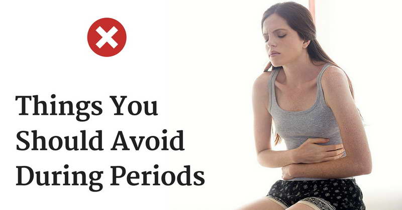 Things You Shouldnt Do During Periods 00