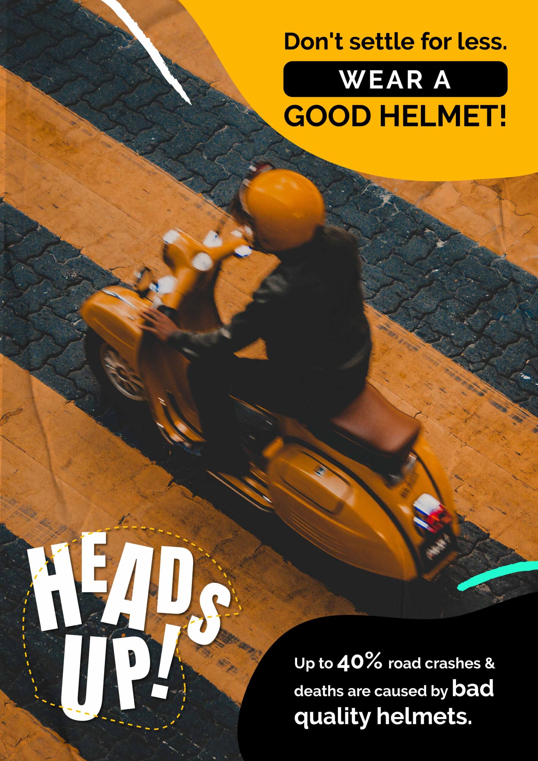 Heads Up_Quality Helmet Poster